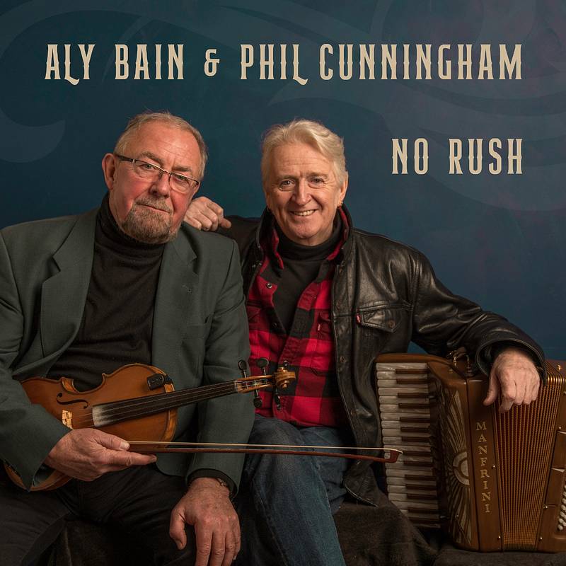 Aly Bain and Phil Cunningham No Rush