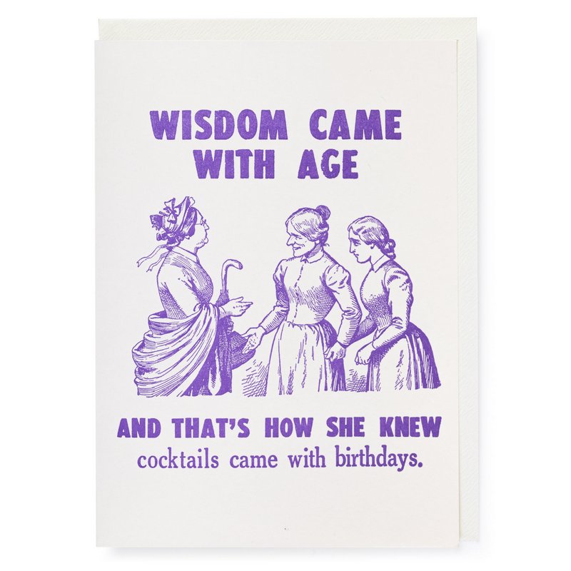 Archivist Gallery Wisdom Came With Age Greetings Card QP613 front