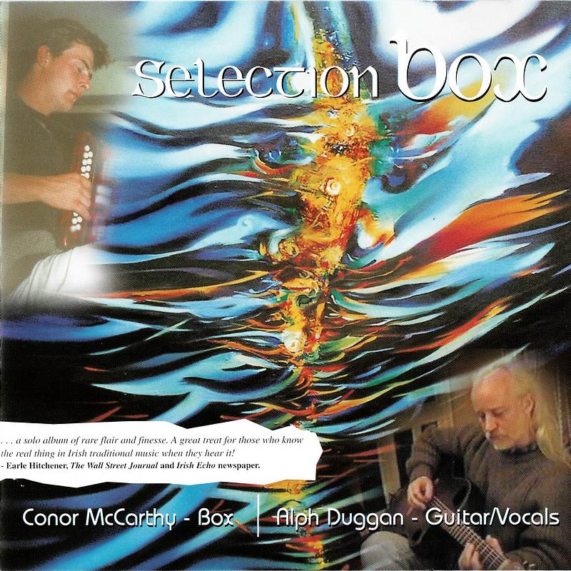 Conor McCarthy and Alph Duggan - Selection Box