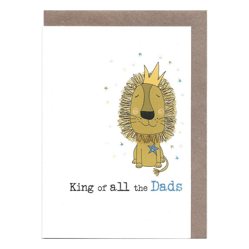 Dandelion Stationery King of All the Dads Card SS1942 front