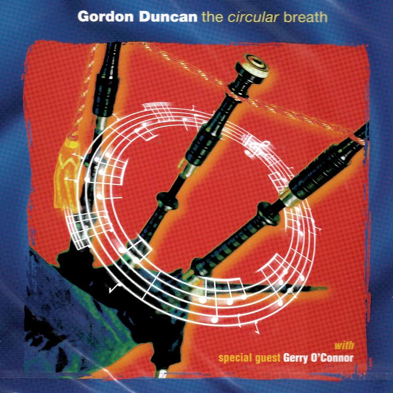 Gordon Duncan The Circular Breath CDTRAX122 front