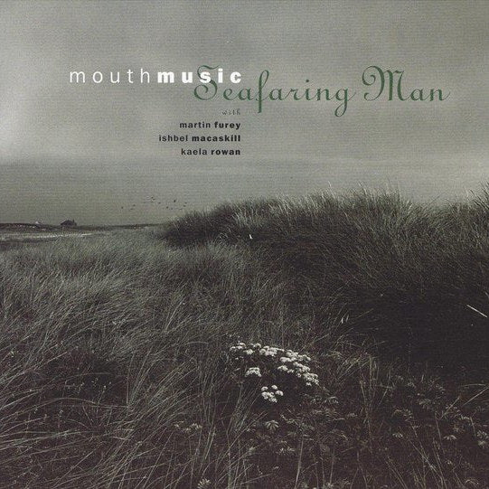 Mouth Music - Seafaring Man CD front