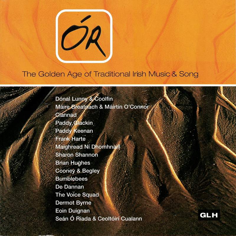 OR Golden Age Of Traditional Irish Music & Song GLHCD9001 front