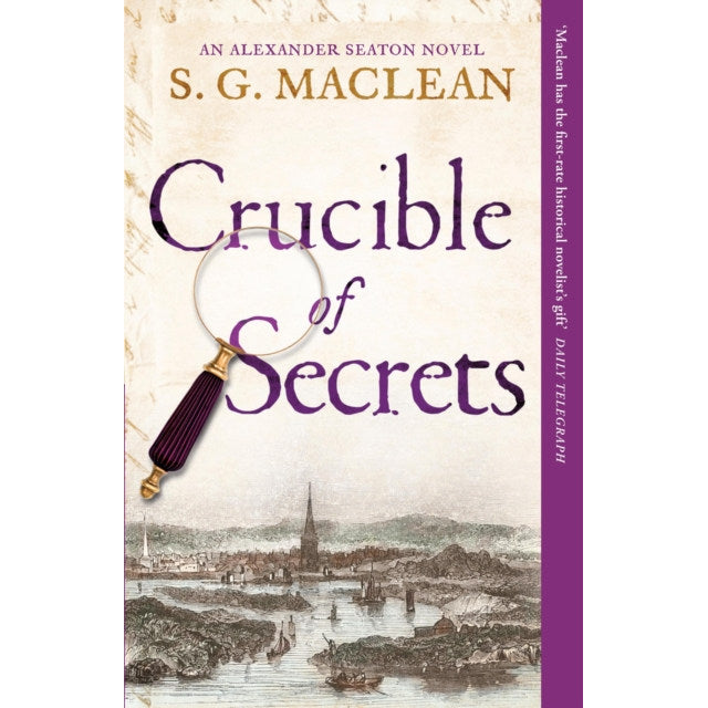 S.G. MacLean - Crucible Of Secrets Paperback front