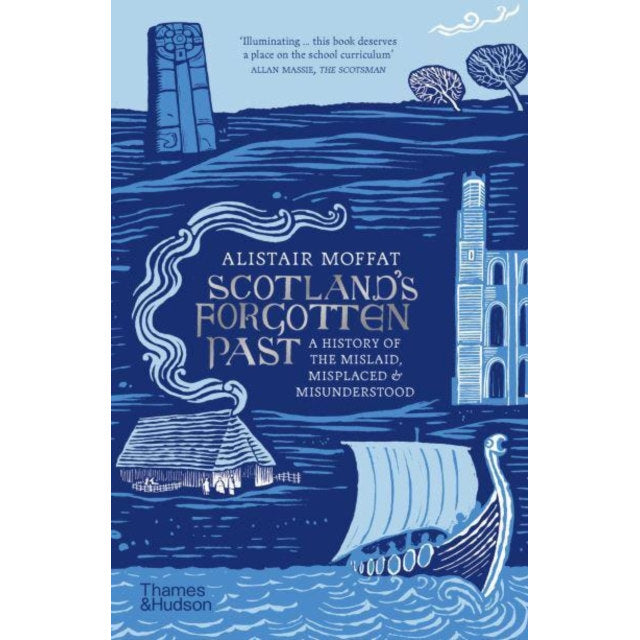 Scotland's Forgotten Past by Alistair Moffat paperback book front