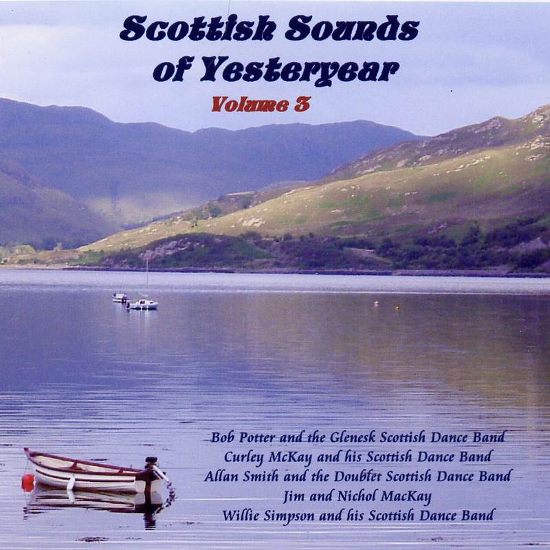 Scottish Sounds Of Yesteryear Volume 3 BRHCD37 front