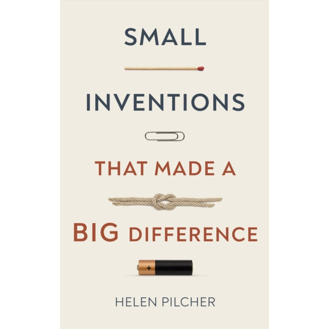 Small Inventions That Made a Big Difference Hardback Book front