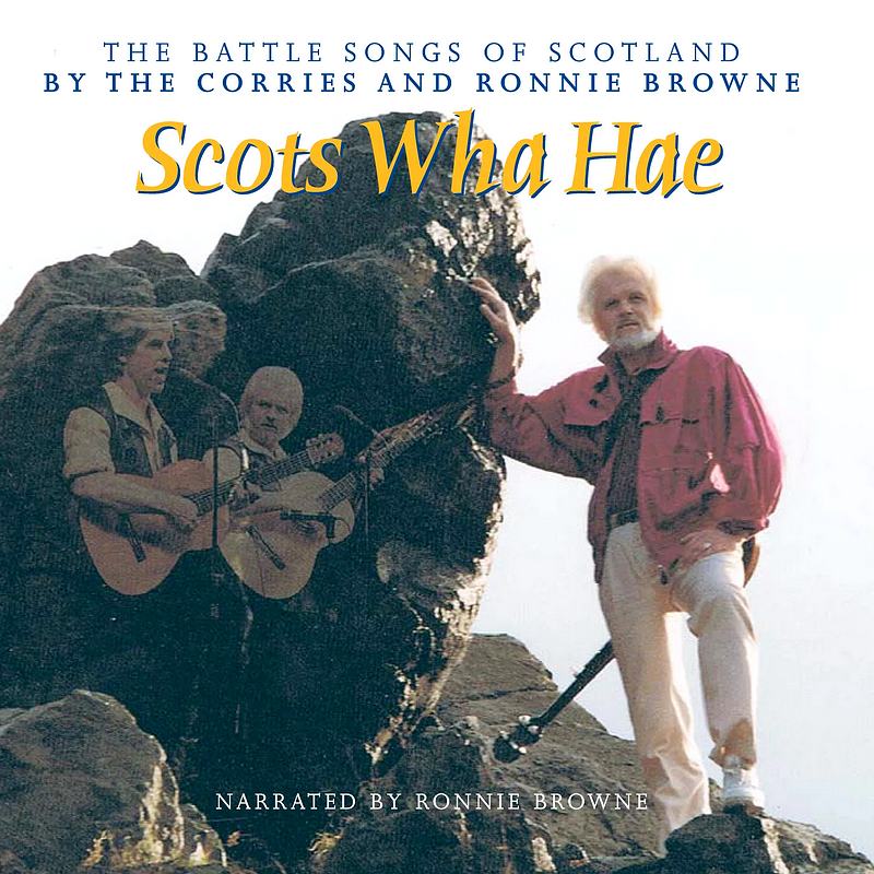 The Corries - Scots Wha Hae CD front