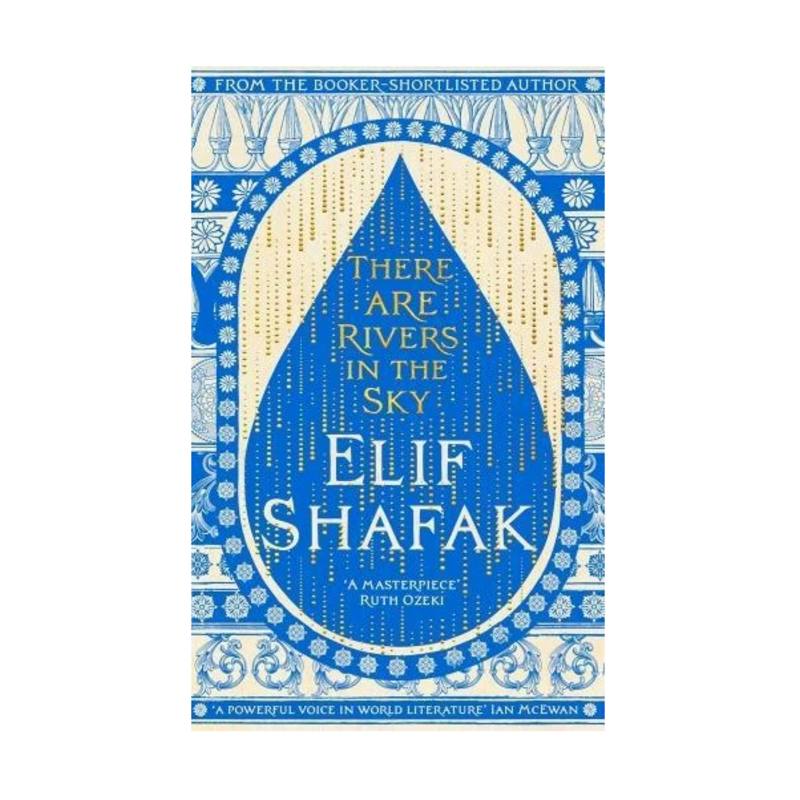There Are Rivers In The Sky by Elif Shafak cover