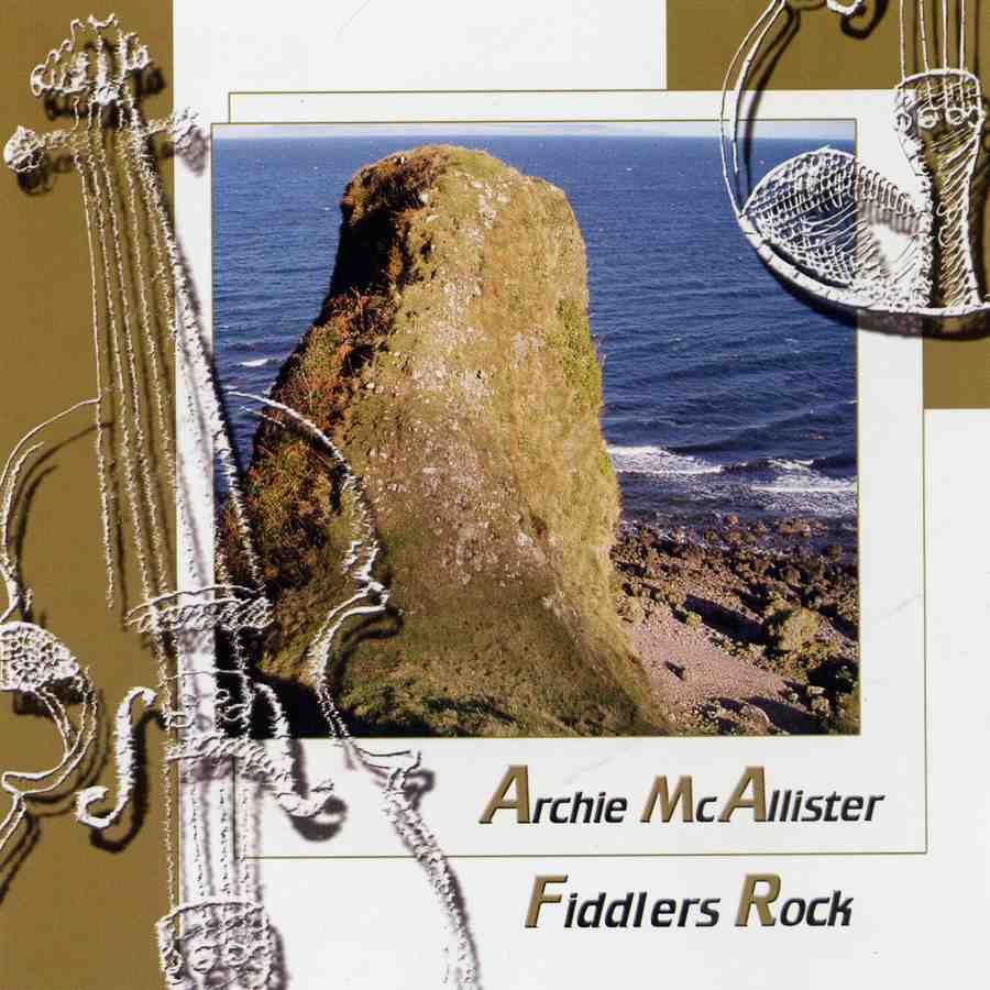 Archie McAllister - Fiddlers Rock SKIPCD12 CD front