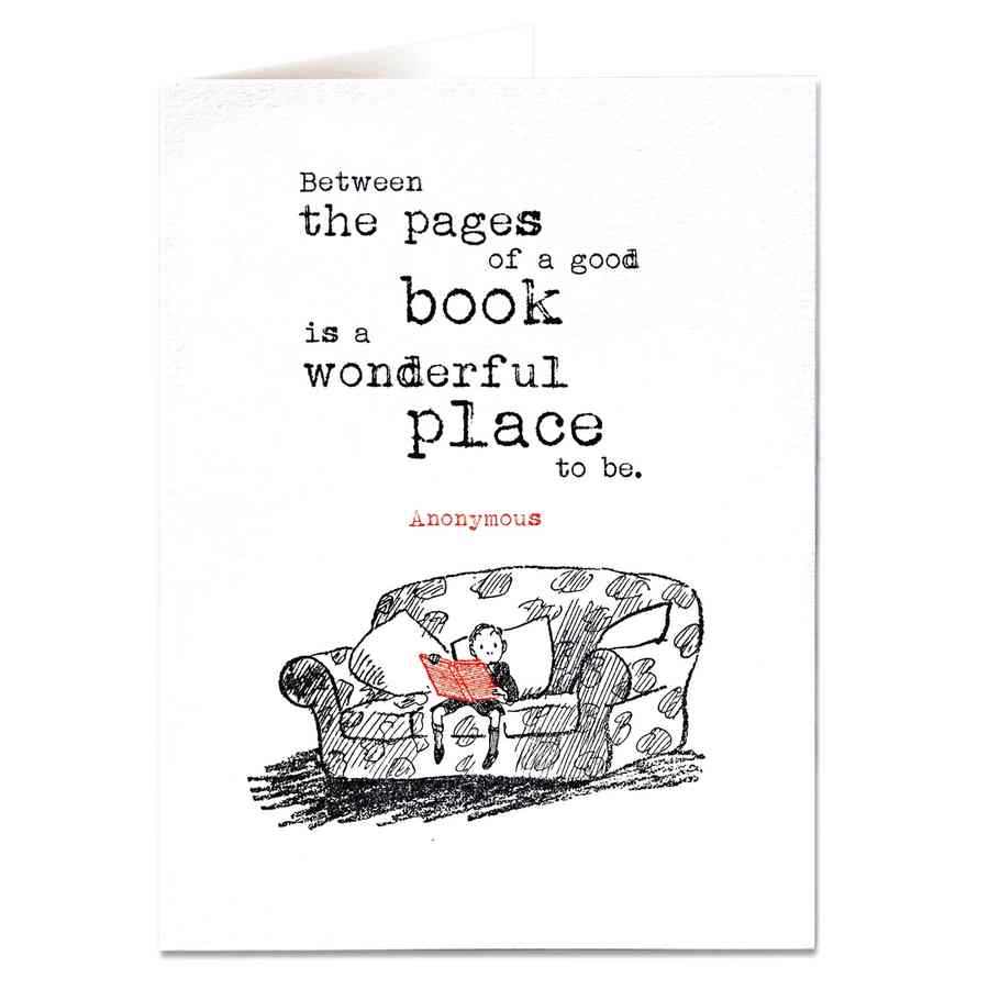 Between the Pages Of A Good Book Greetings Card