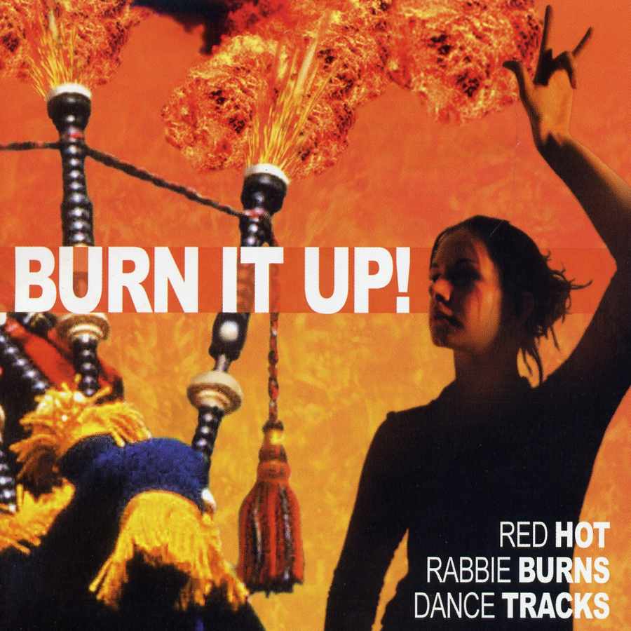Burn It Up! Red Hot Rabbie Burns Dance Tracks R2CD2018