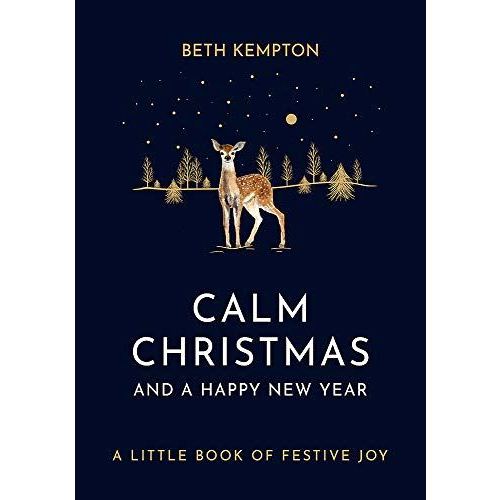 Calm Christmas And A Happy New Year by Beth Kempton book front cover