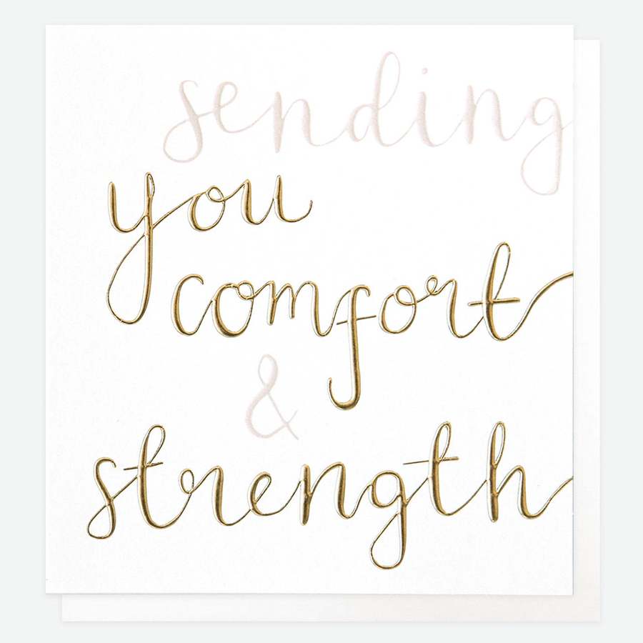 Caroline Gardner Sending You Comfort & Strength card OFF016