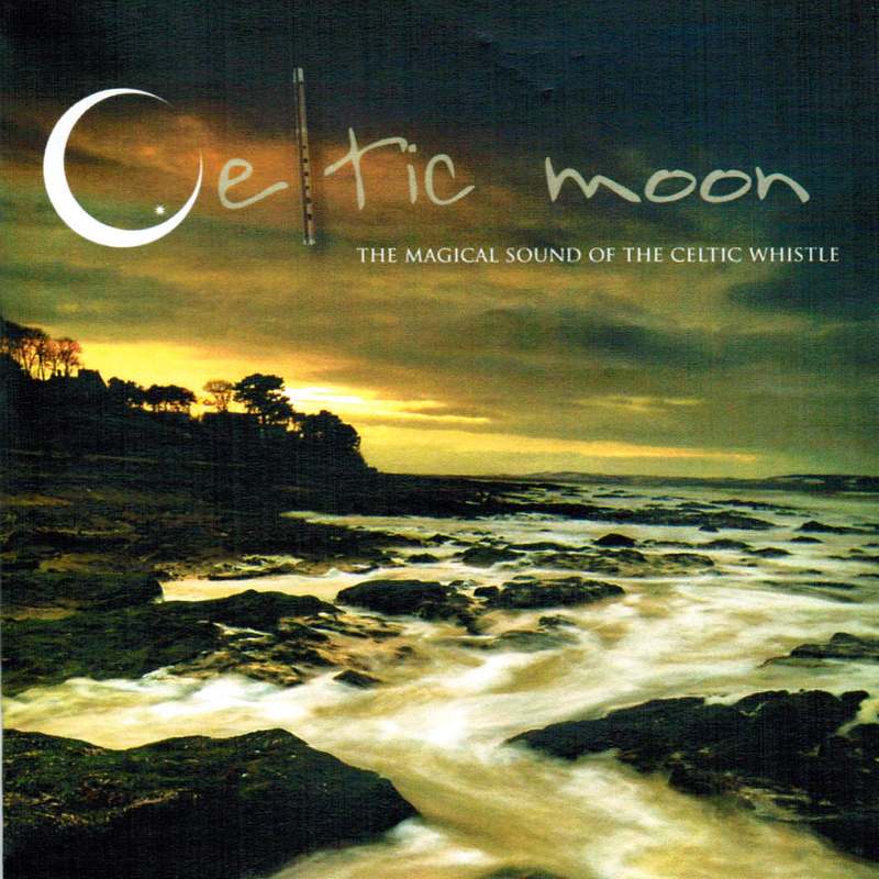 Celtic Moon The Magical Sound Of The Celtic Whistle HRMP01 front