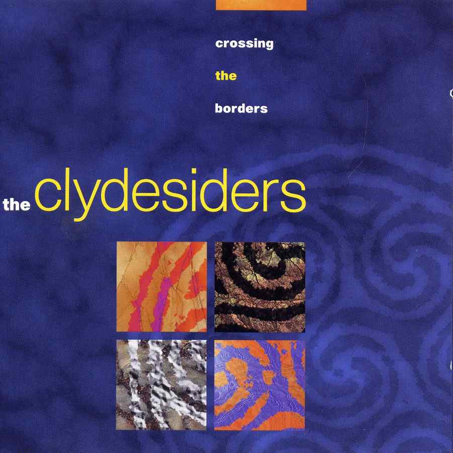 Clydesiders - Crossing The Borders RECD502