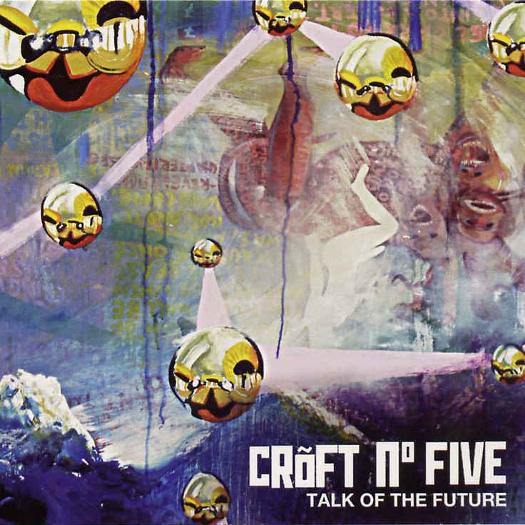 Croft No 5 - Talk Of The Future PFRCD001