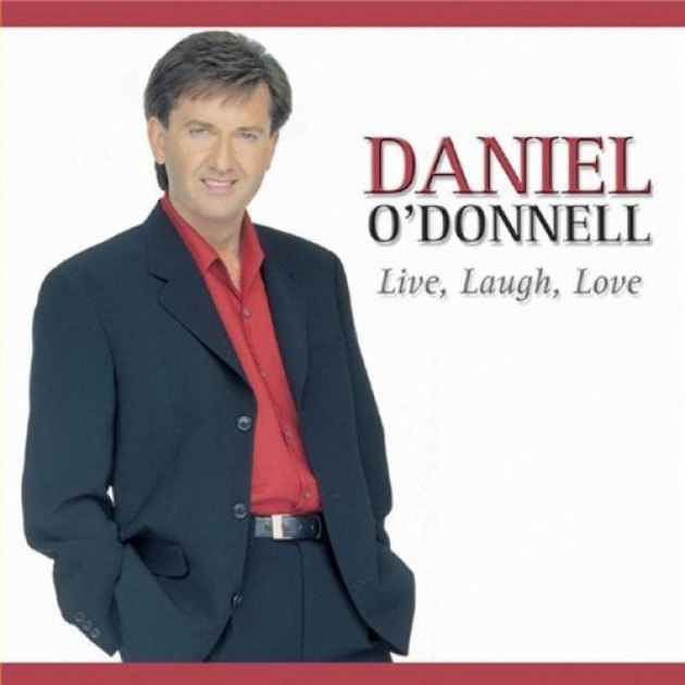 Daniel O'Donnell - Live Laugh Love ROSCD2002