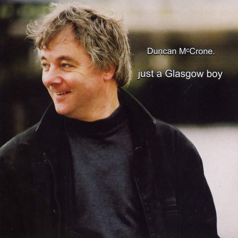 Duncan McCrone Just A Glasgow Boy TOWNCD1002 front