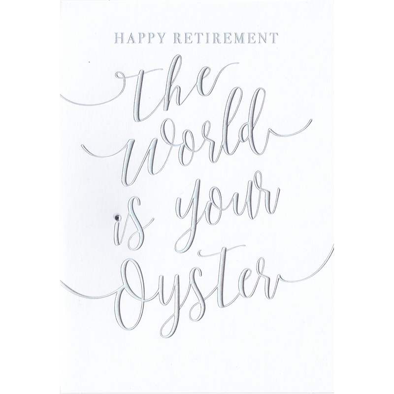 Happy Retirement - The World Is Your Oyster Card