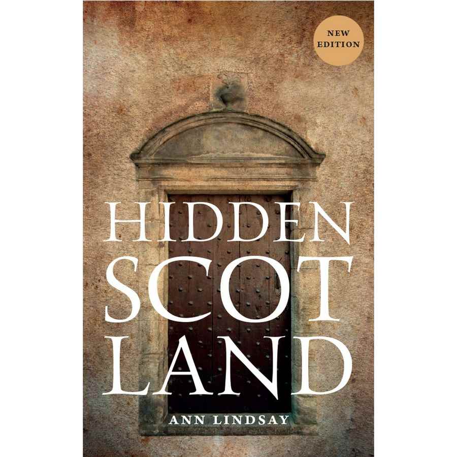 Hidden Scotland by Ann Lindsay