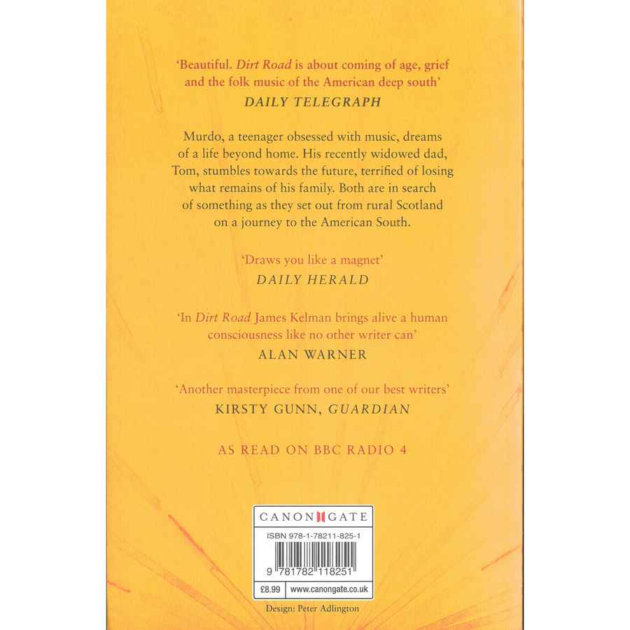 James Kelman - Dirt Road book back cover