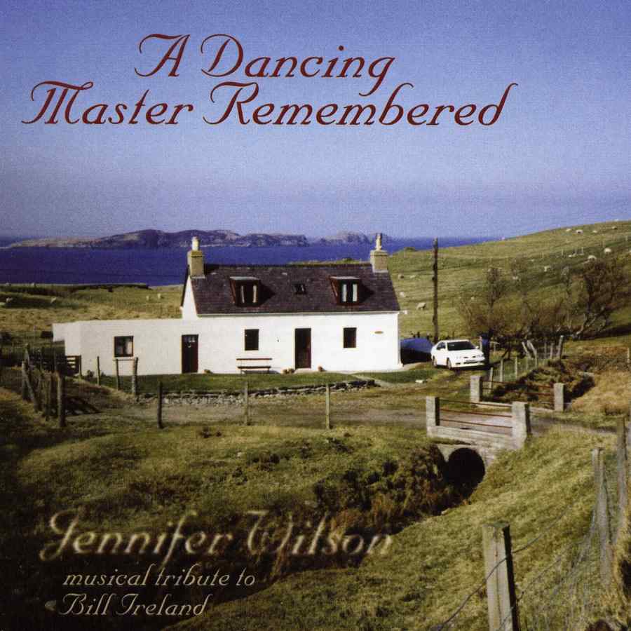 Jennifer Wilson - A Dancing Master Remembered JWPCD01