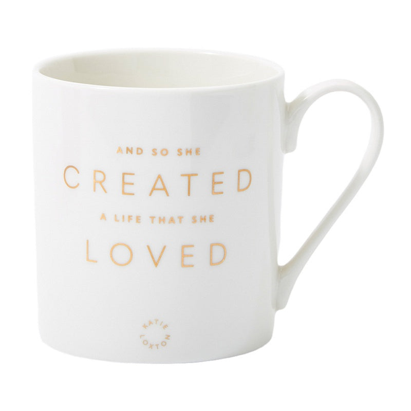 Katie Loxton Porcelain Mug And So She Created A Life That She Loved KLCW116 front