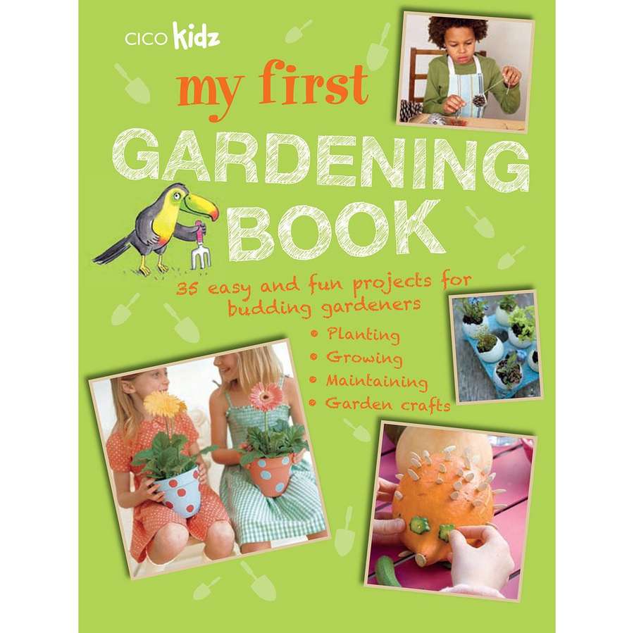 My First Gardening Book
