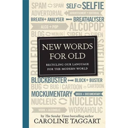 New Words For Old by Caroline Taggart