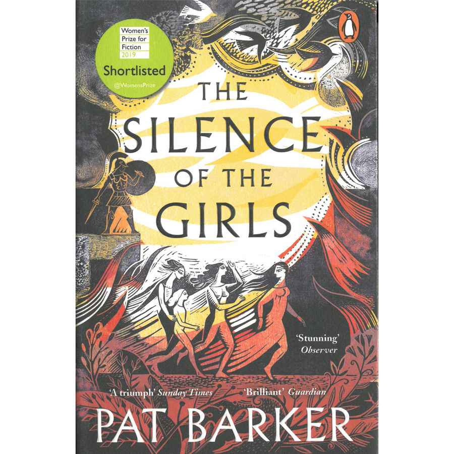 Pat Barker - The Silence Of The Girls book front cover