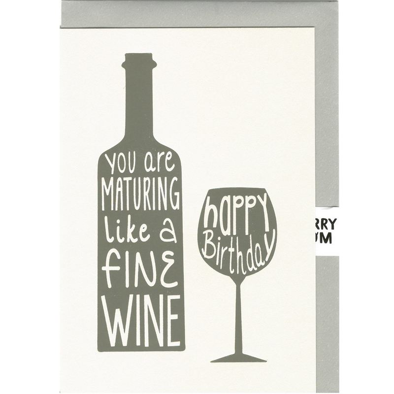 You Are Maturing Like A Fine Wine Happy Birthday Card