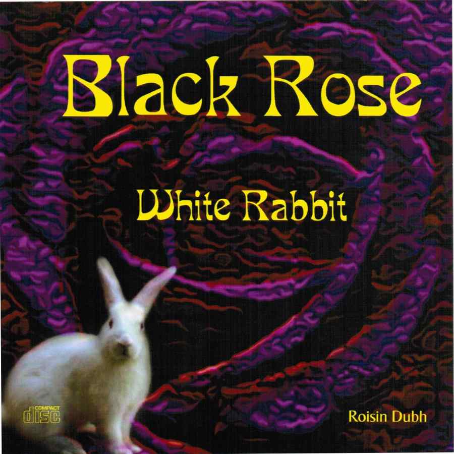 Roisin Dubh - Black Rose White Rabbit MYBR2