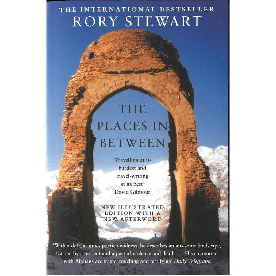 Rory Stewart - The Places In Between book front cover