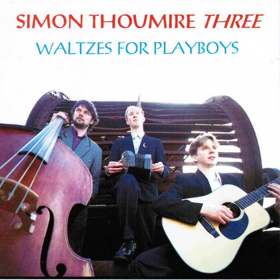 Simon Thoumire Three - Waltzes For Playboys CD