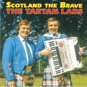 Tartan Lads - Scotland The Brave CDELM4128