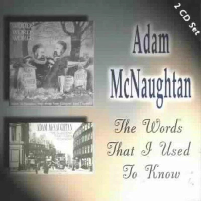 Adam McNaughtan - The Words That I Used To Know CDTRAX195D front