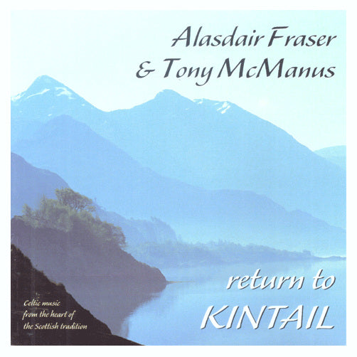 Alasdair Fraser and Tony McManus - Return To Kintail CUL113D front