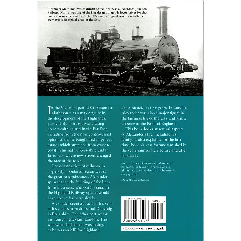 Alexander Matheson The Railway King Of The Highlands rear