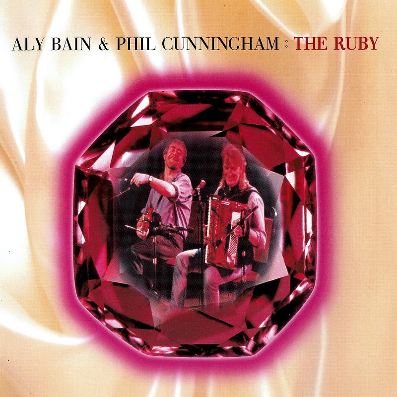 Aly Bain and Phil Cunningham The Ruby WHIRLIECD5 front