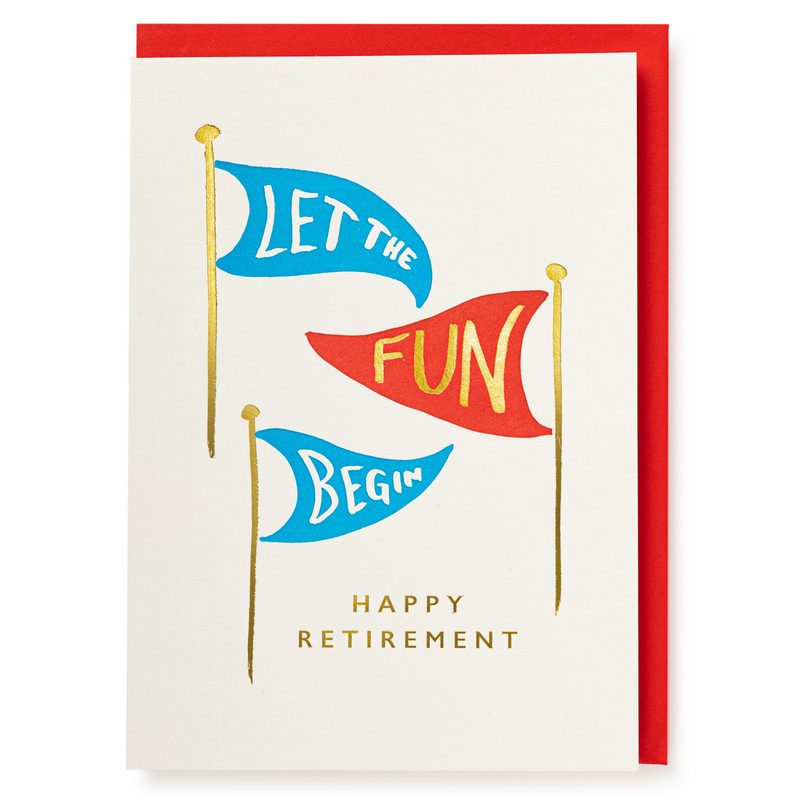 Archivist Gallery Happy Retirement Let The Fun Begin Card QP486