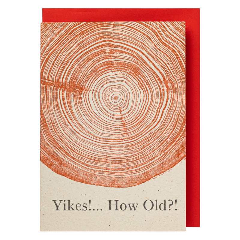 Archivist Gallery Yikes! How Old? Tree Rings Birthday Card QP346 front
