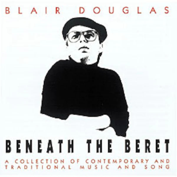 Blair Douglas - Beneath The Beret SKYECD02 CD front