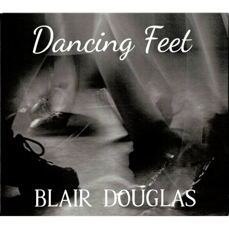 Blair Douglas Dancing Feet SKYECD62 CD front