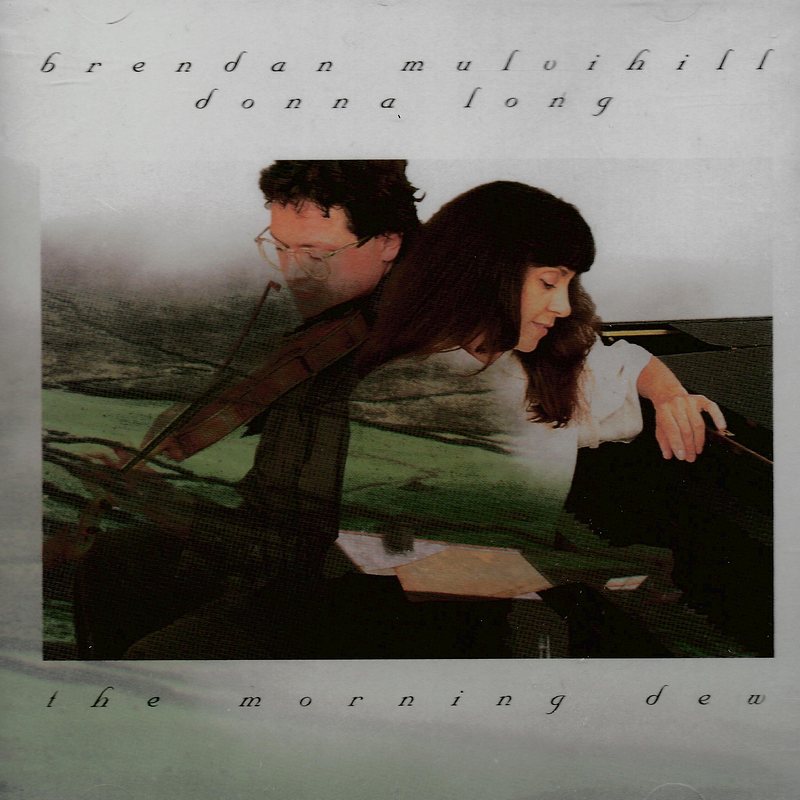 Brendan Mulvihill & Donna Long - The Morning Dew CD GLCD1128 front