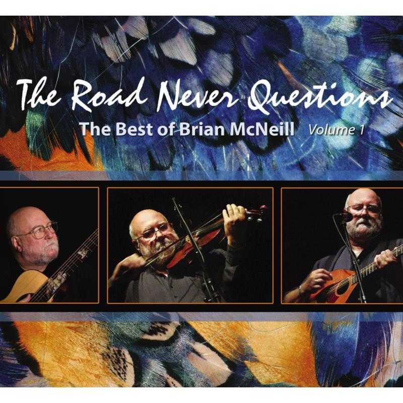 Brian McNeill - The Road Never Questions CDTRAX360 front