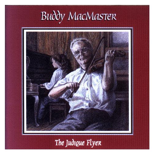 Buddy MacMaster - The Judique Flyer CDTRAX203 front