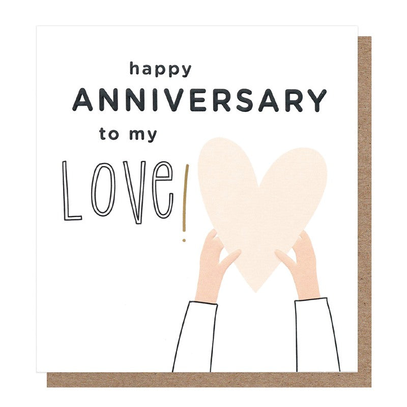 Caroline Gardner Greetings Card Happy Anniversary To My Love HUP009 front