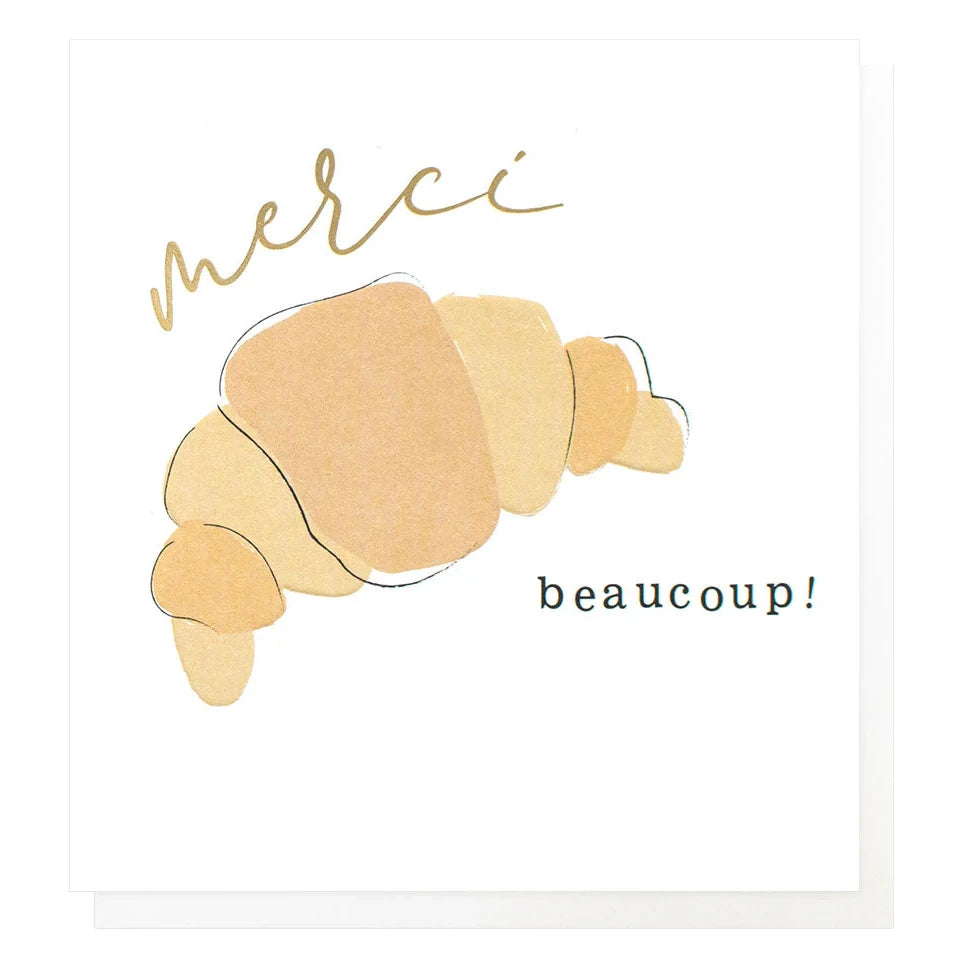 Caroline Gardner Greetings Card Merci Beaucoup! Croissant ACT013 front