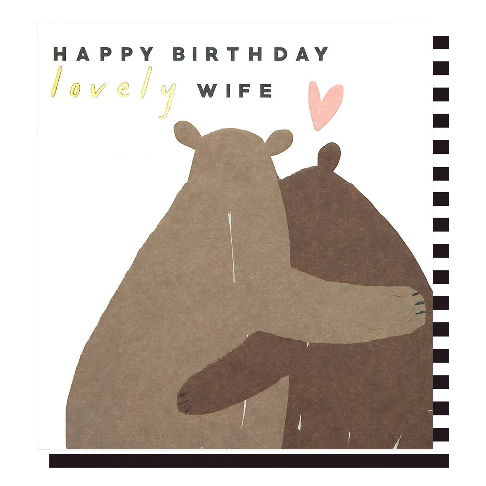Caroline Gardner Happy Birthday Lovely Wife Hugging Bears Card REL014 front